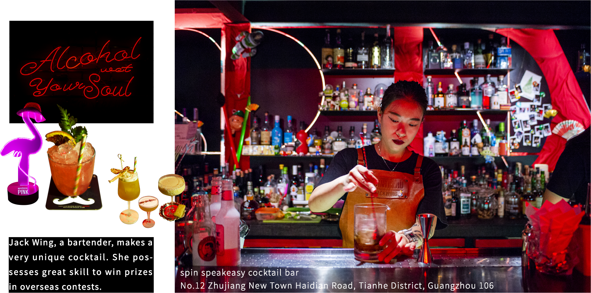 Jack Wing, a bartender, makes a very unique cocktail. She possesses great skill to win prizes in overseas contests.
