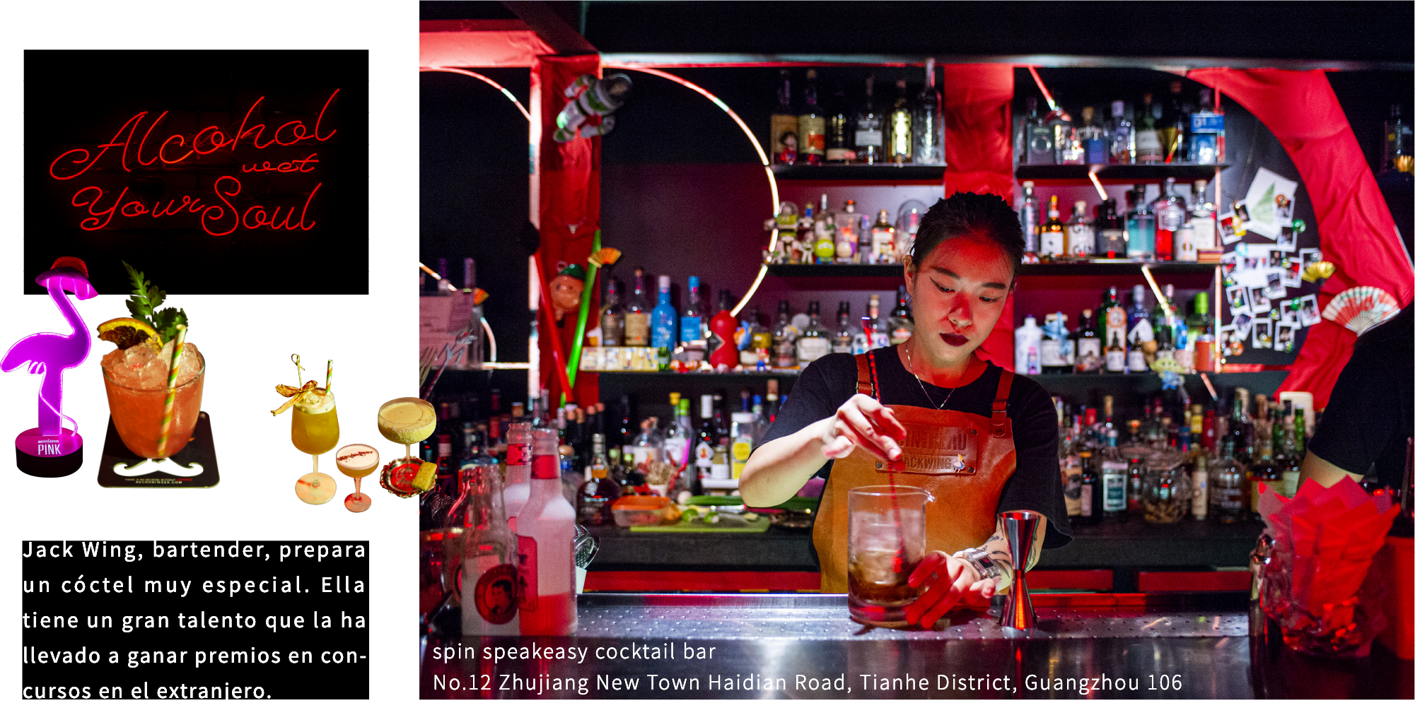 Jack Wing, bartender, prepara un cóctel muy especial. Ella tiene un gran talento que la ha llevado a ganar premios en concursos en el extranjero.