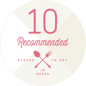 10 Recommended in Osaka