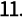 11.